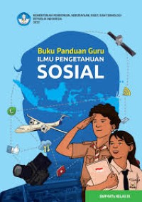 Image of Buku Panduan Guru Ilmu Pengetahuan Sosial untuk SMP Kelas IX