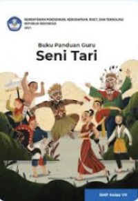 Image of Buku Panduan Guru Seni Tari untuk SMP/MTs Kelas VII