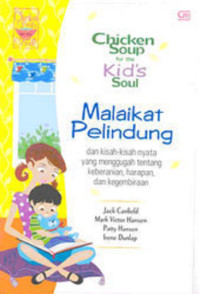 Image of Chicken Soup for The Kid's Soul : Malaikat Pelindung