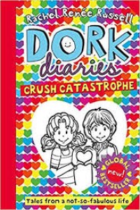 Image of Dork Diaries : Crush Catastrophe