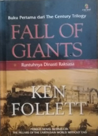 Image of Fall Of Giants : Runtuhnya Dinasti Raksasa