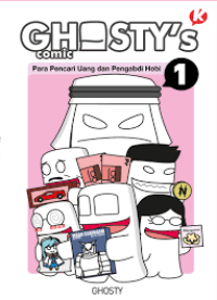 Image of Ghosty's Comic Vol. 1: Para Pencari Uang dan Pengabdi Hobi