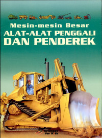 Image of Mesin-mesin besar alat-alat penggali dan penderek