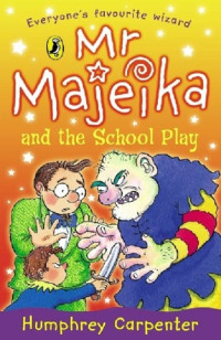Image of Mr Majeika and the school play