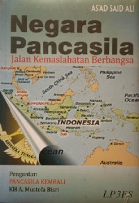 Image of Negara pancasila: jalan kemaslahatan berbangsa