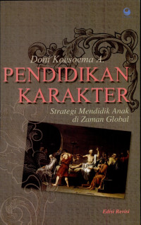 Image of Pendidikan Karakter : Strategi Mendidik Anak di Zaman Global