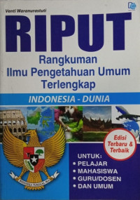Image of RIPUT : Rangkuman Ilmu Pengetahuan Umum Terlengkap