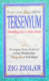 Image of Satu Lagi Alasan Untuk Tersenyum