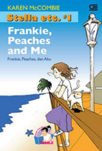 Image of Stella Etc. Frankie, Peaches and Me
