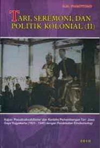 Image of Tari, seremoni, dan politik kolonial (II)