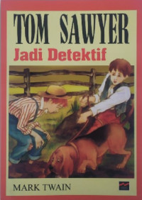 Image of Tom Sawyer Jadi Detektif