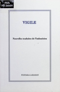 Image of Vigile : Nouvelles traduites de I'indonesien